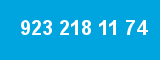 923 218 11 74